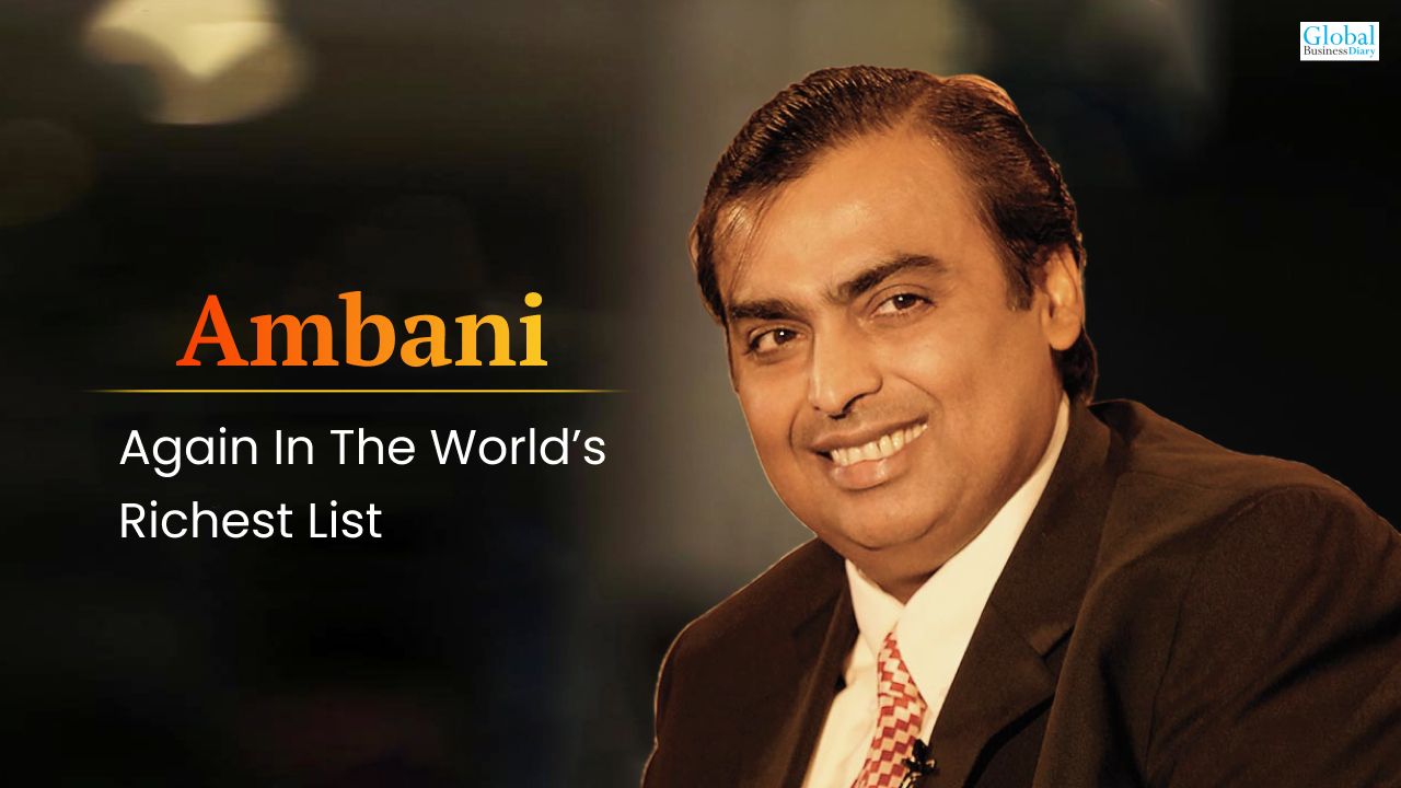 Ambani Gets His Spot Back: Where Is Adani In The World’s Richest List?